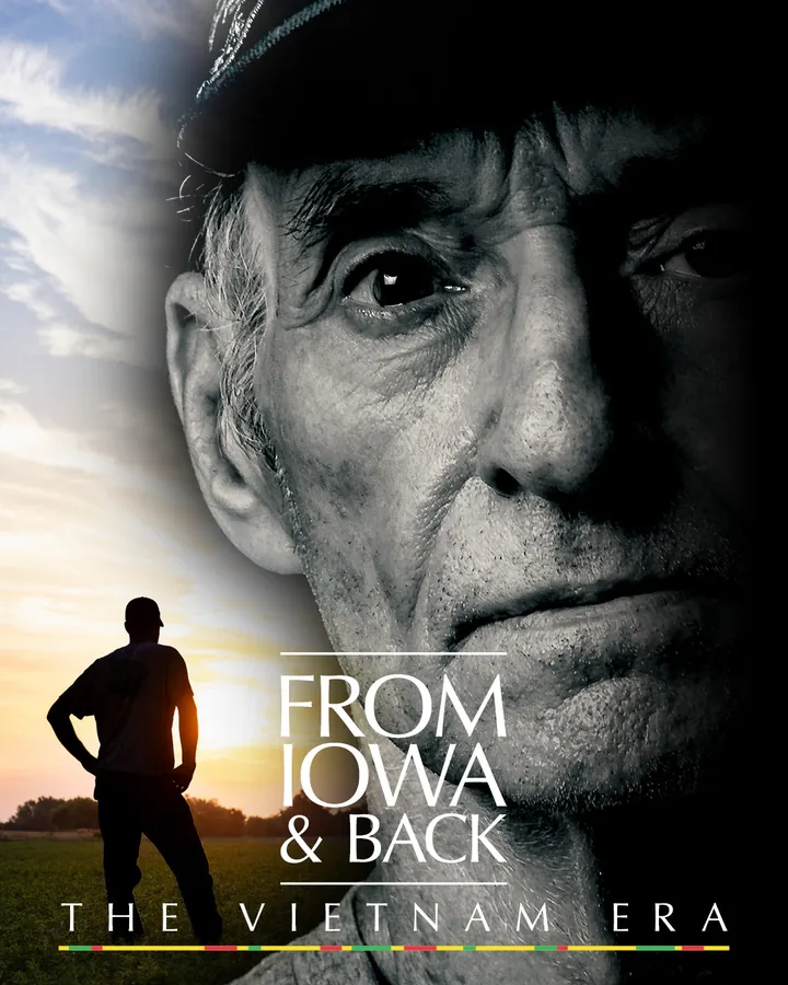 From Iowa and Back: The Vietnam Era documentary film poster featuring a Vietnam-era veteran's portrait and an Iowa landscape.